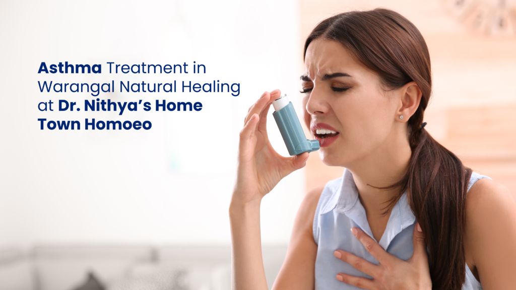 Best homeopathy doctor for asthma in Warangal